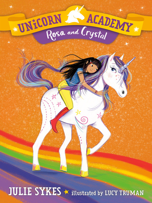 Title details for Rosa and Crystal by Julie Sykes - Wait list